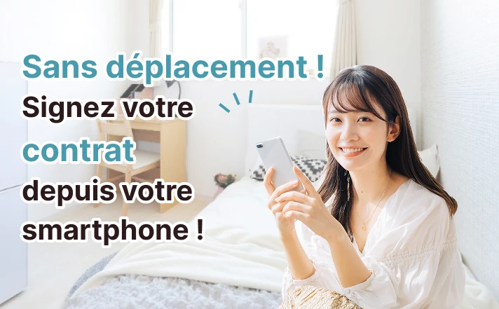Sans déplacement ! Signez votre contrat depuis votre smartphone !